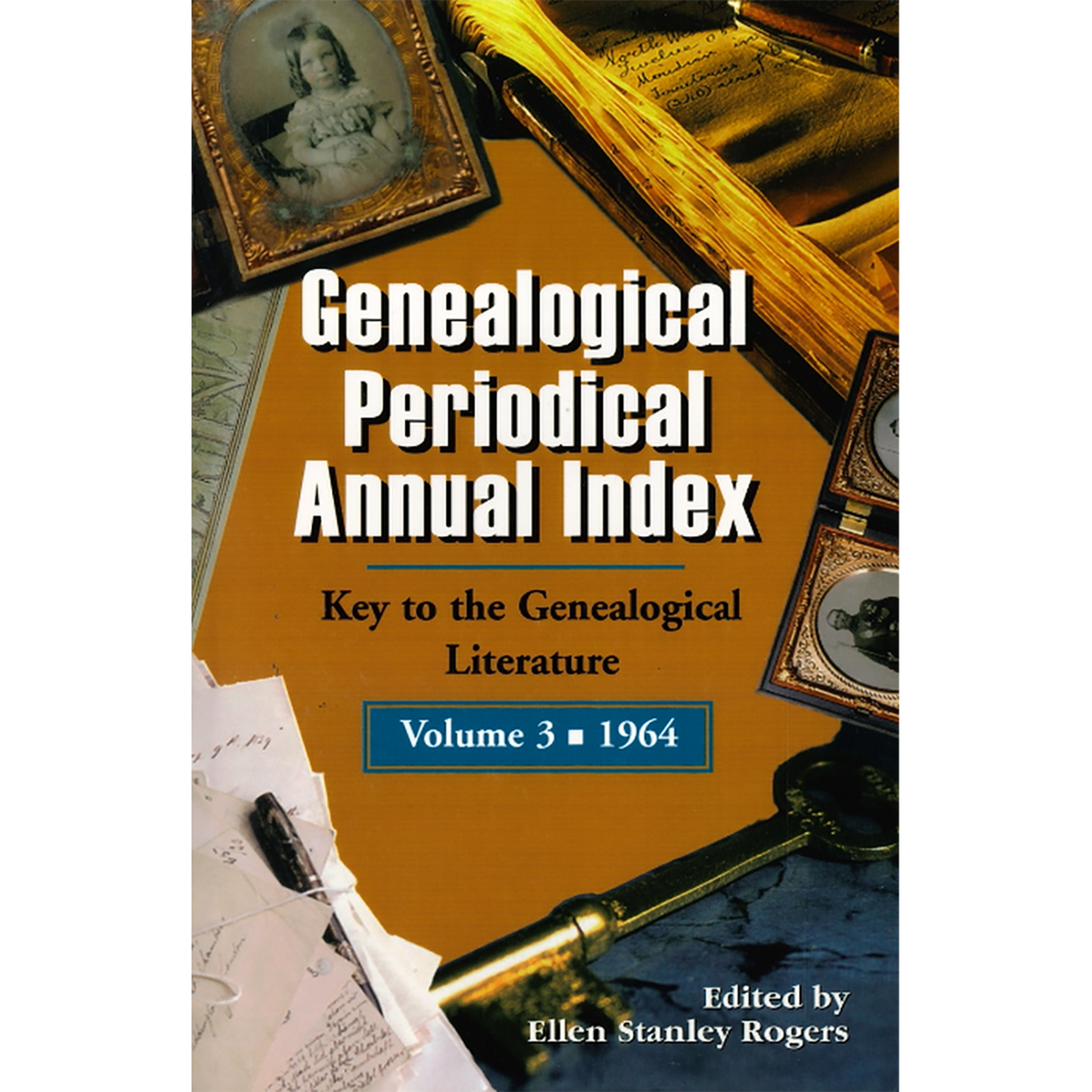 Genealogical Periodical Annual Index, Volume 3 (1964): Key to the Genealogical Literature