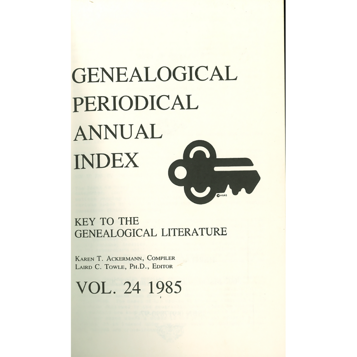 Genealogical Periodical Annual Index: Key to the Genealogical Literature, Volume 24 (1985)