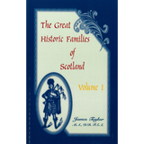 The Great Historic Families of Scotland, Volume 1