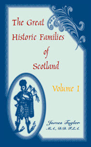 The Great Historic Families of Scotland, Volume 1