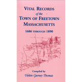 Freetown, Massachusetts Vital Records, 1686-1890