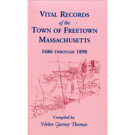 Freetown, Massachusetts Vital Records, 1686-1890