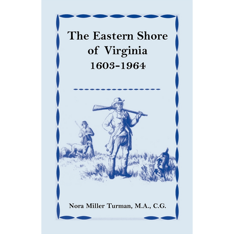 The Eastern Shore of Virginia, 1603-1964