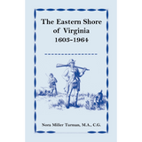The Eastern Shore of Virginia, 1603-1964