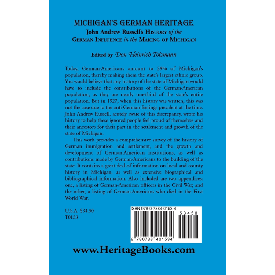 Michigan's German Heritage: John Andrew Russell's History of the German Influence in the Making of Michigan back cover