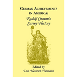German Achievements in America: Rudolf Cronau's Survey History