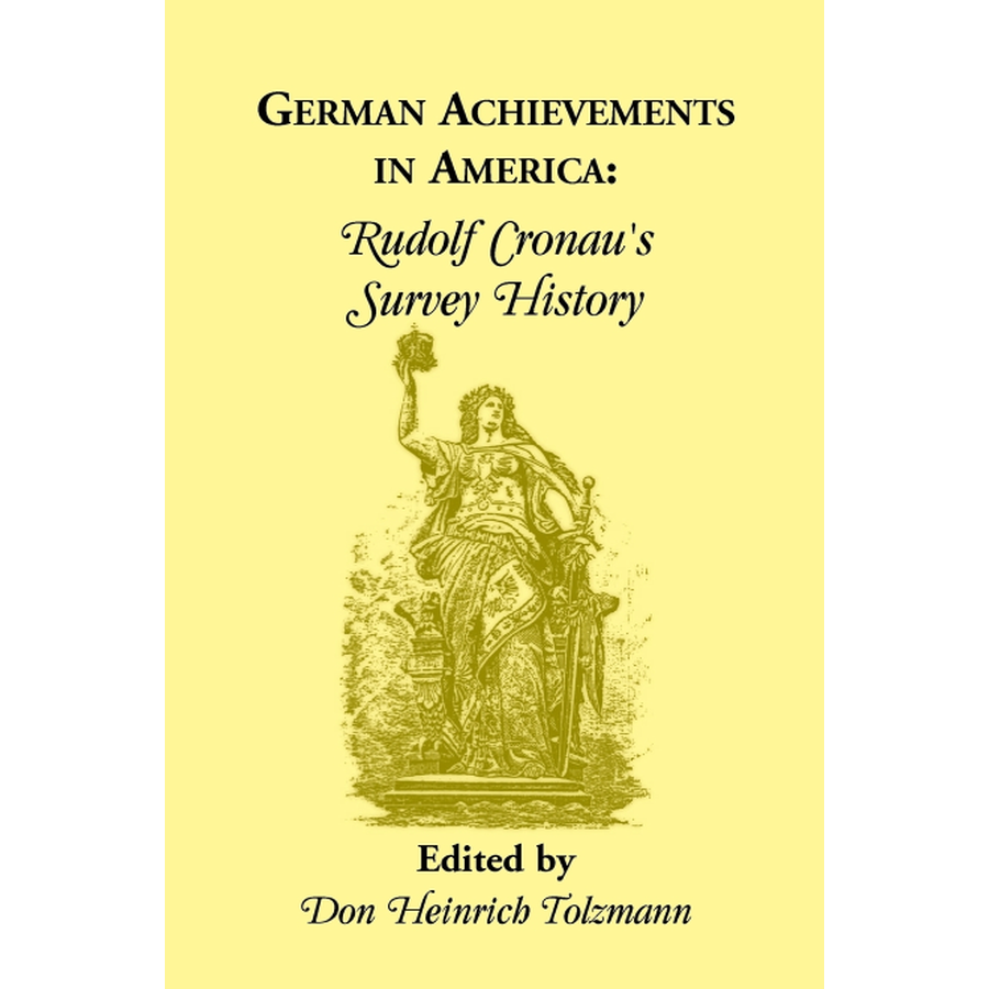 German Achievements in America: Rudolf Cronau's Survey History