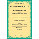 Pioneer History of the Holland Purchase of Western New York, Part 1 and 2