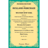 Pioneer History of the Holland Purchase of Western New York, Part 1 and 2