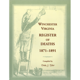 Winchester, Virginia Register of Deaths, 1871-1891