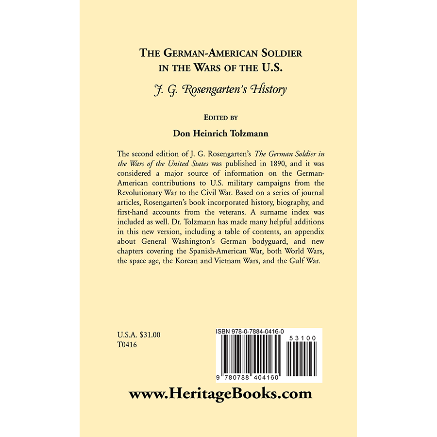 The German-American Soldier in the Wars of the U.S.: J. G. Rosengarten's History back cover