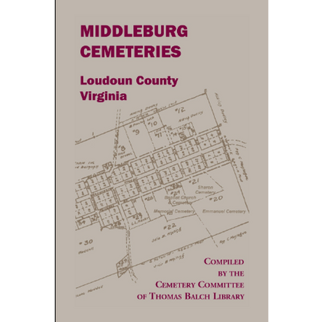 Middleburg Cemeteries, Loudoun County, Virginia