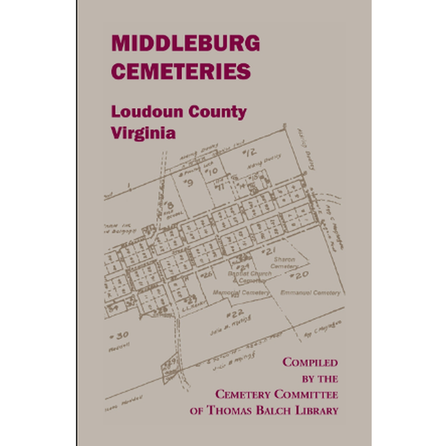 Middleburg Cemeteries, Loudoun County, Virginia