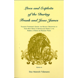 Lives and Exploits of the Daring Frank and Jesse James