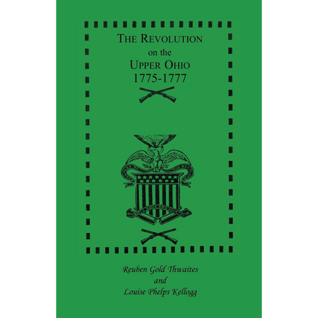 The Revolution on the Upper Ohio, 1775-1777
