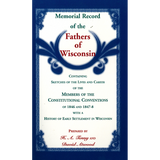 Memorial Record of the Fathers of Wisconsin
