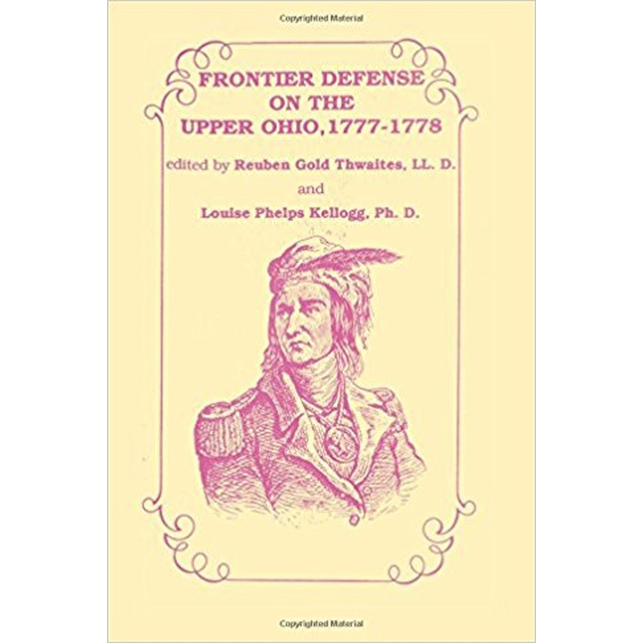 Frontier Defense in the Upper Ohio, 1777-1778