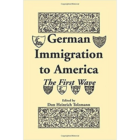 German Immigration to America: The First Wave