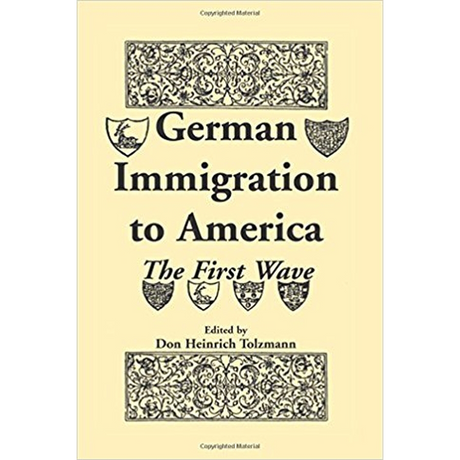 German Immigration to America: The First Wave
