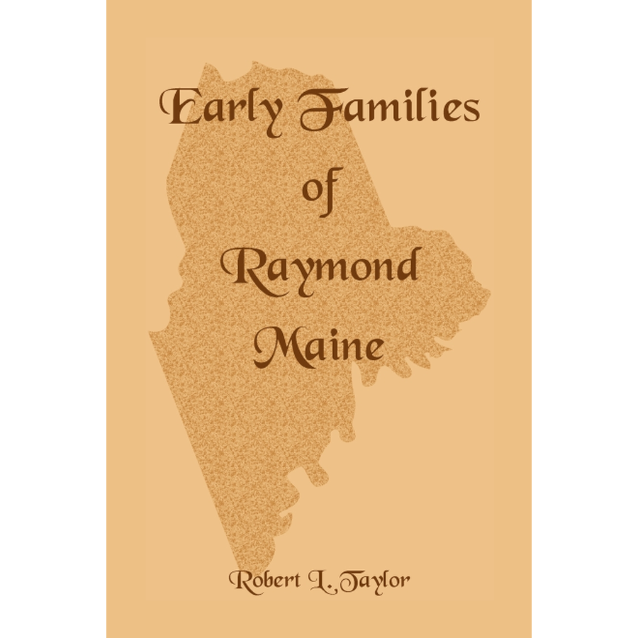 Early Families of Raymond, Maine