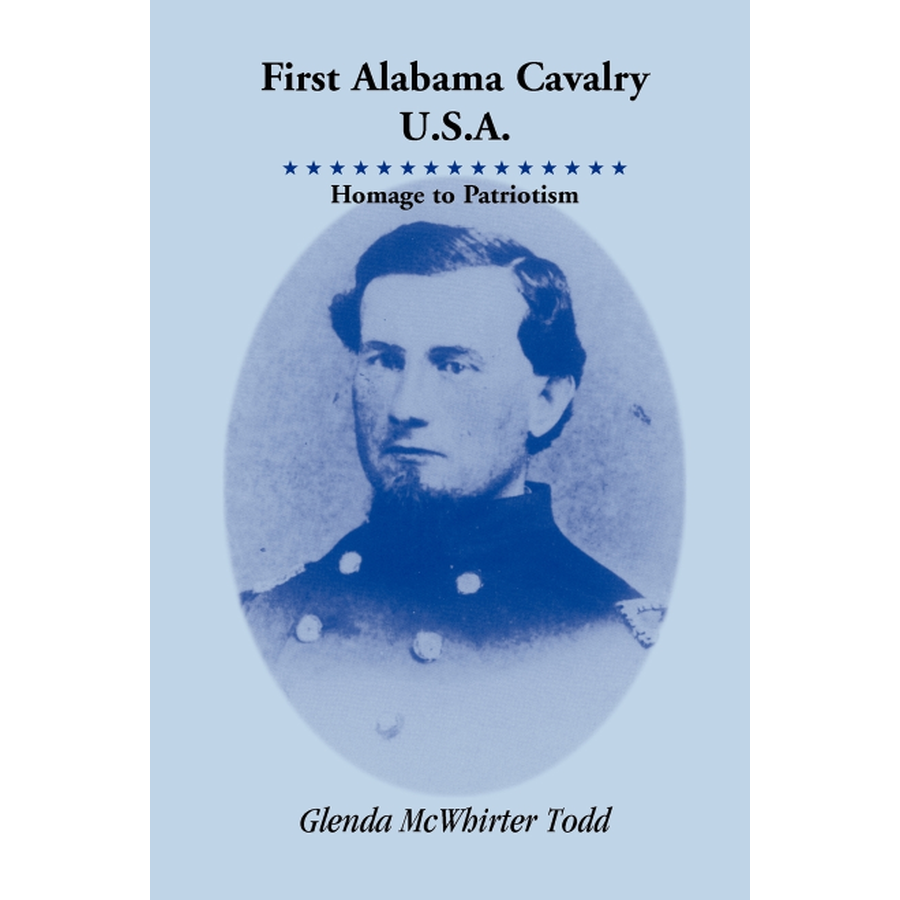 First Alabama Cavalry, USA: Homage to Patriotism