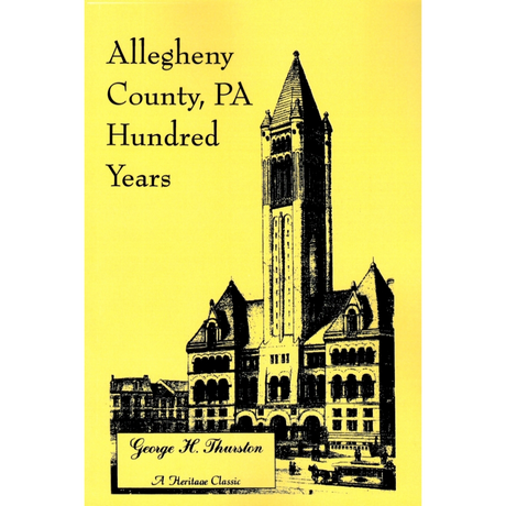 Allegheny County [Pennsylvania] Hundred Years