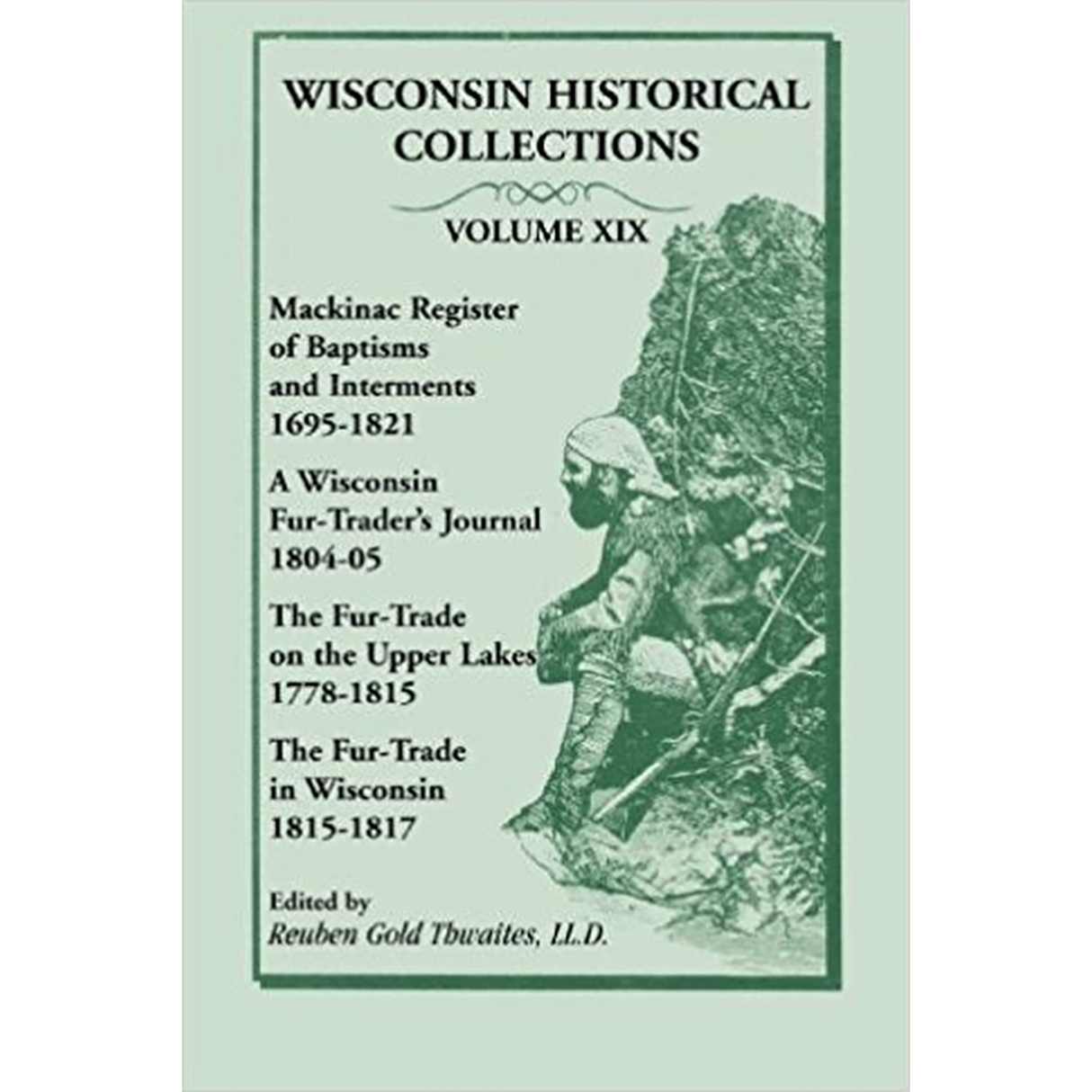 Wisconsin Historical Collections, Volume XIX