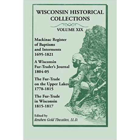 Wisconsin Historical Collections, Volume XIX