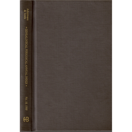 Genealogical Periodical Annual Index, Volume 38 (1999): Key to the Genealogical Literature