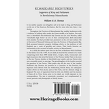 Remarkable High Tories: Supporters of King and Parliament in Revolutionary Massachusetts back cover