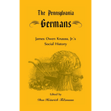 The Pennsylvania Germans: James Owen Knauss, Jr.'s Social History