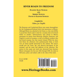 River Roads to Freedom Fugitive Slave Notices and Sheriff Notices Found in Illinois Sources back cover