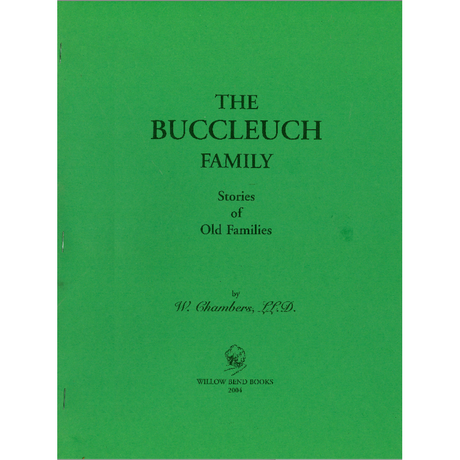 The Scotts of Buccleuch: The Great Historic Families of Scotland