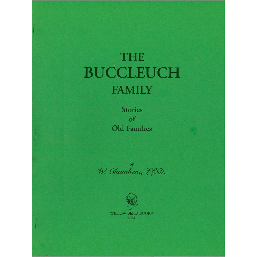 The Scotts of Buccleuch: The Great Historic Families of Scotland