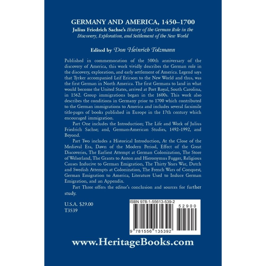 Germany and America, 1450-1700: Julius Friedrich Sachse's History of the German Role in the Discovery, Exploration, and Settlement of the New World back cover