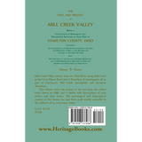 The Past and Present of Mill Creek Valley: Being a Collection of Historical and Descriptive Sketches of that Part of Hamilton County, Ohio back cover