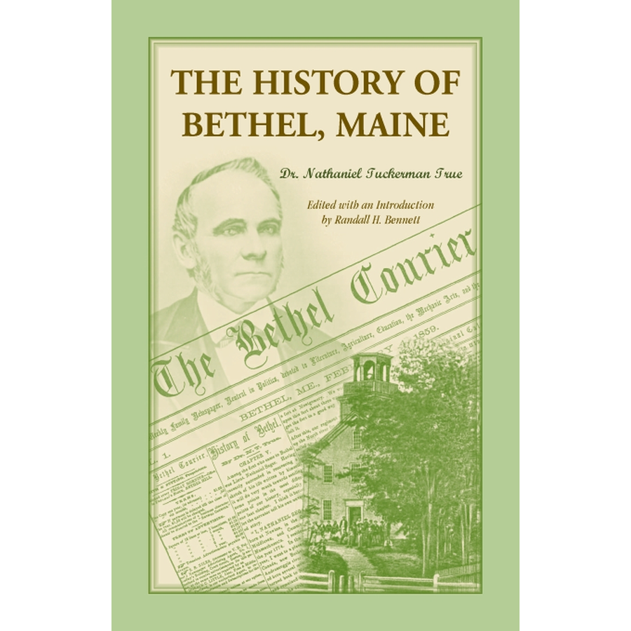 The History of Bethel, Maine