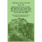 Early Western Travels, 1748-1846: Volume XIX