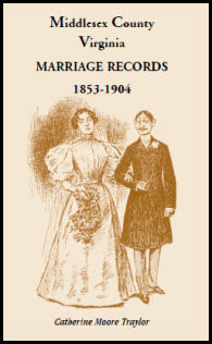 Middlesex County [Virginia] Marriage Records 1853-1904