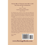 Notable Men of Tennessee for 1833 to 1875: Their Times and Their Contemporaries back cover