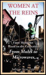 Women at the Reins: Farm Memories based on the collection From Mules to Microwaves