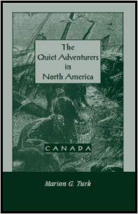 The Quiet Adventurers in North America [Canada] [cloth]