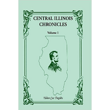 Central Illinois Chronicles, Volume 1