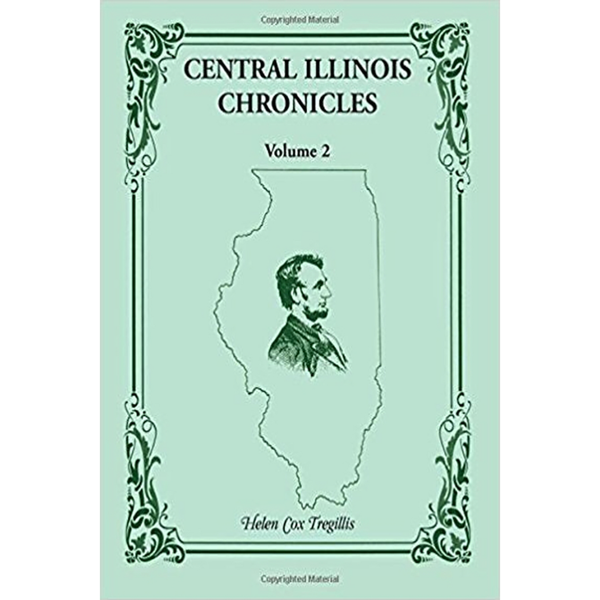 Central Illinois Chronicles, Volume 2