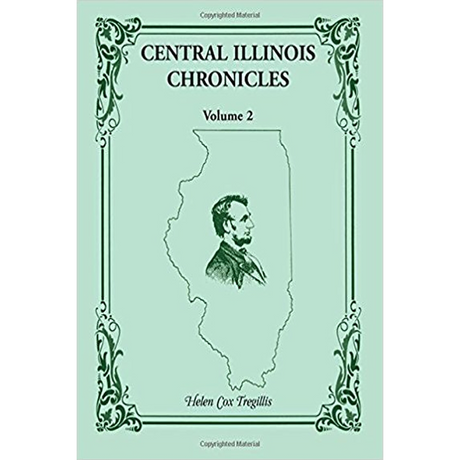 Central Illinois Chronicles, Volume 2