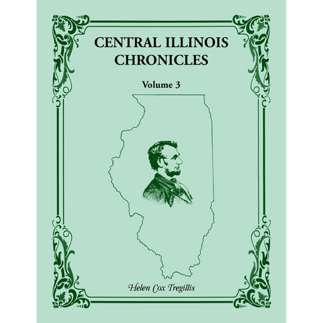 Central Illinois Chronicles, Volume 3