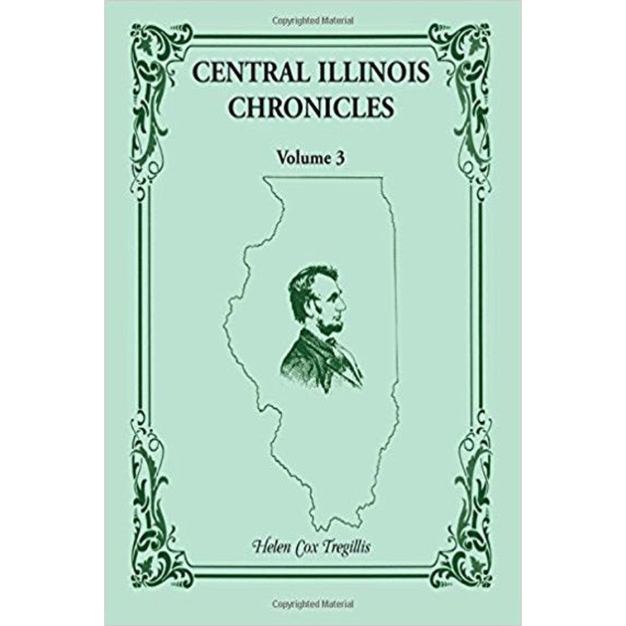 Central Illinois Chronicles, Volume 3