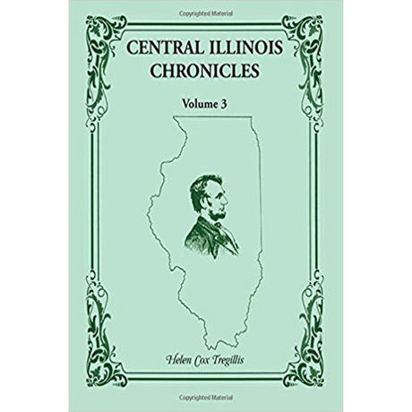 Central Illinois Chronicles, Volume 3