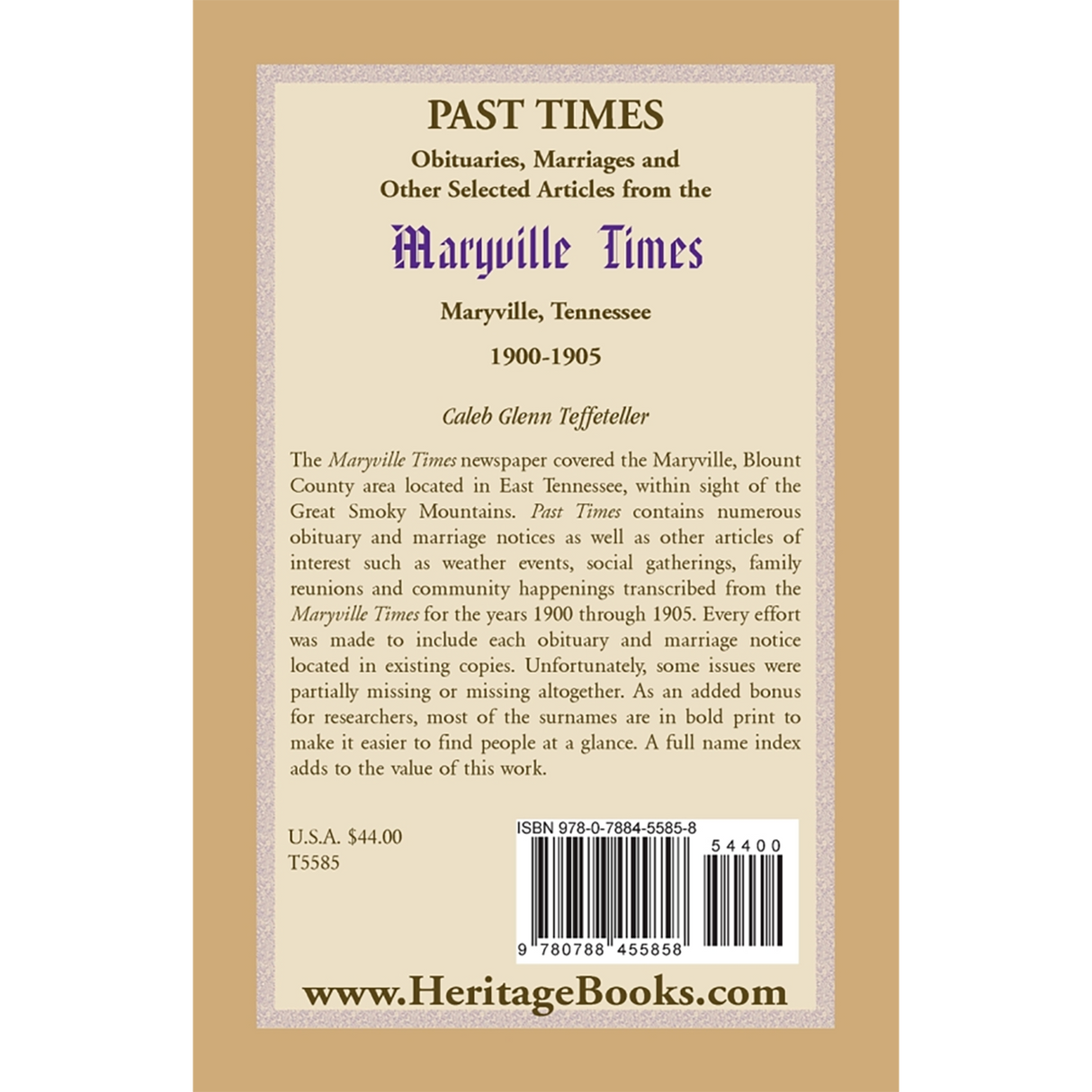 Past Times, Volume IV, 1900-1905: Obituaries, Marriages and Other Selected Articles from the "Maryville Times", Maryville, Tennessee back cover