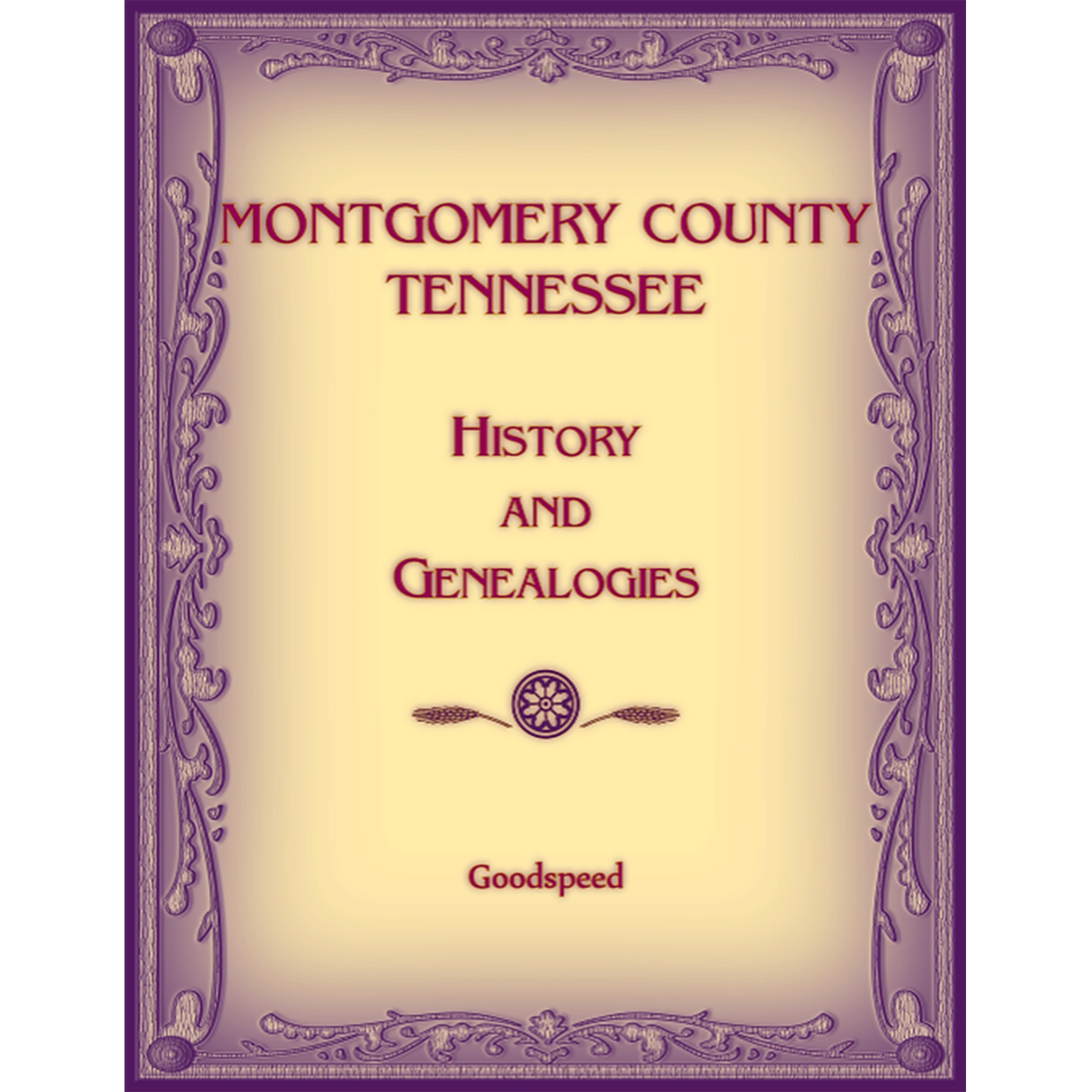 Montgomery County, Tennessee History and Genealogies